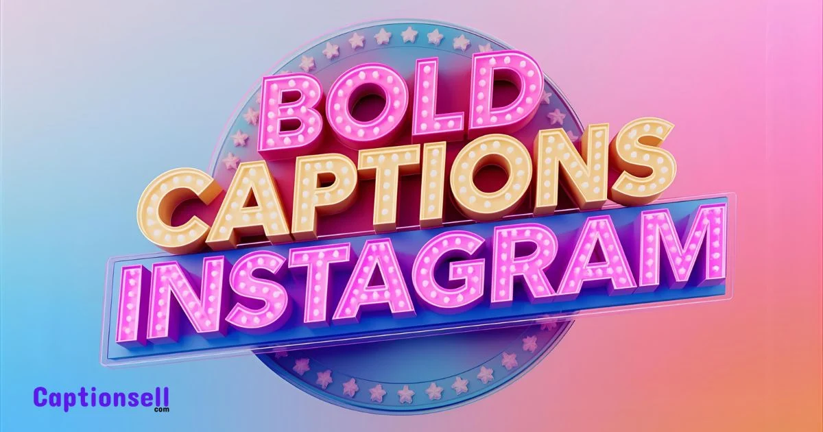 Bold Captions For Instagram